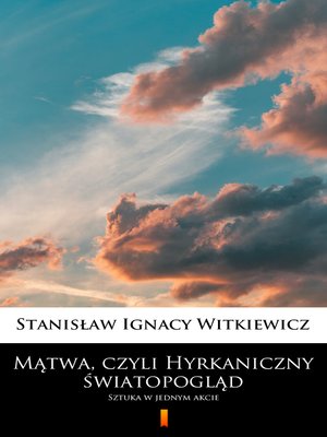 cover image of Mątwa, czyli Hyrkaniczny światopogląd